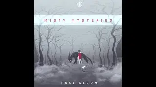 Misty Mysteries (full album)