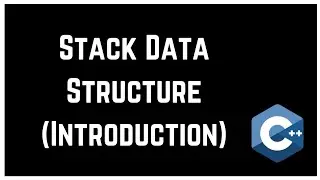 Stack Data Structure (Introduction)