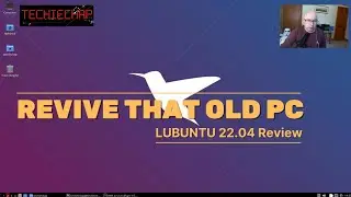 Lubuntu 22.04 Review : Old PC Revived?