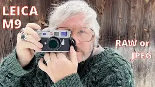 Leica M9 RAW or JPEG