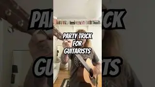 Party trick for guitar players #guitar