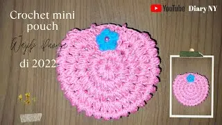 Dompet koin rajut mini terbaru tahun 2022 | crochet coin pouch easy and simple for beginner