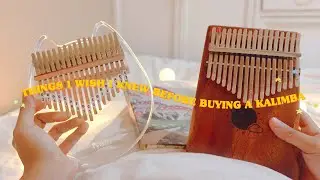 ☕ THINGS I WISH I KNEW BEFORE BUYING A KALIMBA | Kalimba Vlog ✨
