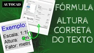 AutoCAD - FÓRMULA PARA DESCOBRIR A ALTURA CORRETA DO TEXTO DE ACORDO COM A NORMA TÉCNICA
