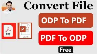 Convert PDF File To ODP File Online | Convert ODP File To PDF File Online Free Tool