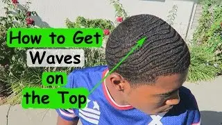 How to Get Waves on The Top of Your Head