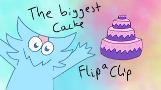 Flipaclip animatics challange thingy- the biggest cacke 