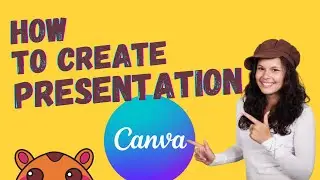 How to Create Presentation in Canva