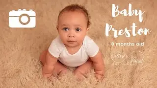 Baby Preston: Slideshow from "First Year of Life" - 8 months Photography Session