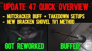 Quick Update 47 changes, new nutcracker + bracken 1v1 methods - Lethal Company