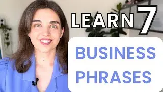 7 advanced business phrases you should definitely know