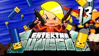 Прошлое Преступницы. Черная бородка  | Прохождение Enter the Gungeon - Серия №13