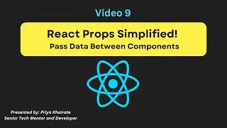 🔹Video 9 | React Props Explained | Passing Data Between Components in ReactJS