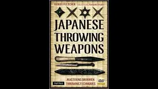 JAPANESE THROWING WEAPONS MASTERING SHURIKEN THROWING TECHNIQUES
