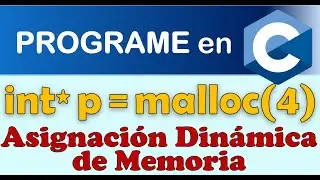 Asignación dinámica de memoria || Uso de malloc || calloc || free