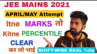 Jee mains 2021 marks vs percentile vs Rank|| For upcoming exams of April/May||Full analysis ✍️📻