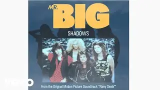 Mr. Big - Shadows (audio)