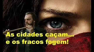 Máquinas Mortais: quando a cidade te atropela (literalmente)!