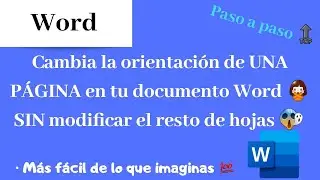 ✅ Cómo cambiar la orientación de solo ciertas páginas en Word súper fácil y rápido