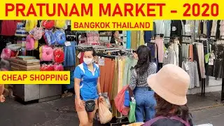 Pratunam Market - 2020 | CHEAP SHOPPING BANGKOK THAILAND |