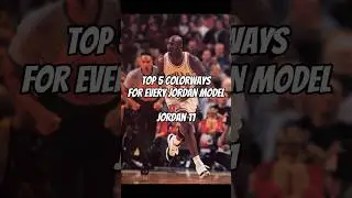 Top 5 BEST colorways of every Jordan model: Jordan 11 