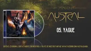 Yague - Austral (Álbum Patagonia 2017)