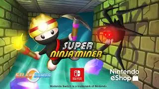 Super Ninja Miner - Nintendo Switch Release Trailer