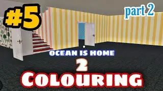 How to paint house in ocean is home 2 | part 2 | ocean is home 2 gameplay | Nsik gaming