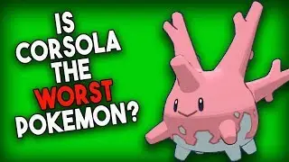 Is Corsola The WORST Pokemon?