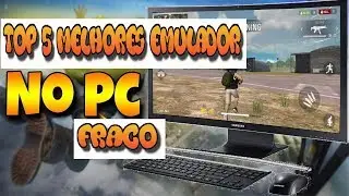 5 melhores emuladores para PC fraco  para jogar free fire