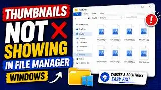 How to Fix Thumbnail Preview Not Showing in File Explorer Windows