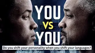 Do you shift your personality when you shift your languages? Time to know the answers.