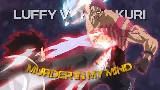 [4k] Luffy Vs Katakuri (Amv/Edit) - Murder in my Mind