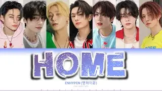 ENHYPEN (엔하이픈) - HOME Color Coded Lyrics
