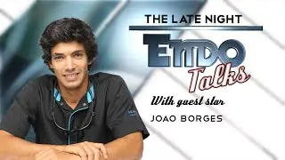 The Late Night Endo Talks - Ep.2 - João Borges