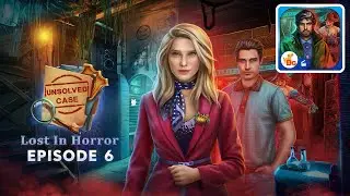 Unsolved Case Episode 6 f2p Lost In Horror Walkthrough
