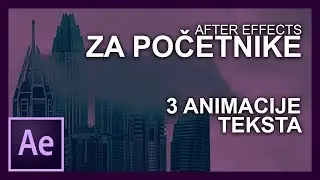 14. Jednostavne animacije teksta u After Effects