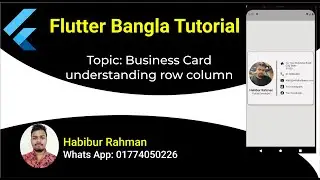 Understanding Row Column Better with Business card UI challenge in flutter Bangla tutorial