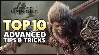 Black Myth Wukong - Top 10 Pro Tips & Tricks