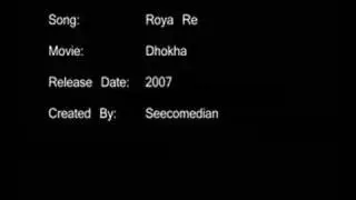 Roya Re - Dhokha