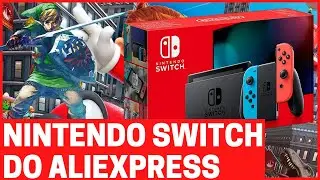 COMPREI UM NINTENDO SWITCH NO ALIEXPRESS! SERÁ QUE PRESTA?
