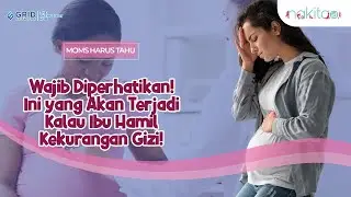 Inilah 3 Dampak Kekurangan Gizi Pada Kesehatan Ibu dan Janin