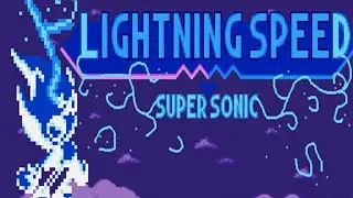 Lightning Speed Super Sonic 2.0