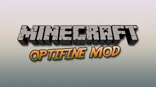 HOW TO DOWNLOAD AND INSTALL OPTIFINE MOD MINECRAFT 1.8