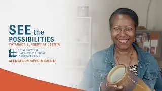 See the Possibilities | Cataract Surgery at CEENTA