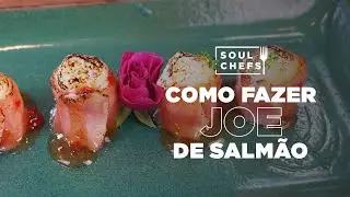 COMO FAZER JOE DE SALMÃO | SOULCHEFS