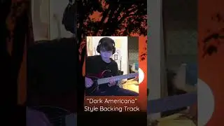 🎸Solo over a “Dark Americana” Style Backing Track 