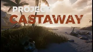 Project Castaway    NEW EPIC SURVIVAL GAME     LETS PLAY 1