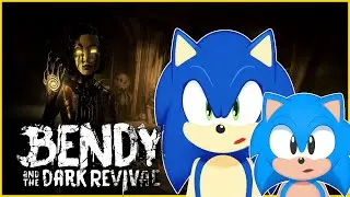 SONIC AND CLASSIC SONIC PLAYS BENDY THE DARK REVIVAL PART 1 RETURN TO THE STUDIO