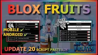 BLOX FRUITS Script Mobile UPDATE 20 AUTO FARM | AUTO RAID | MASTERY | AUTO QUEST (NO KEY)👻